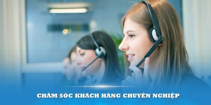 Chăm sóc khách hàng chuyên nghiệp nhất đến từ ZBET