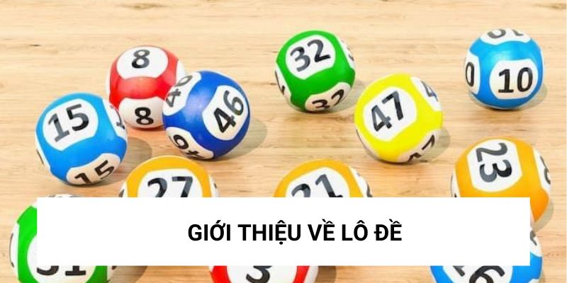 Giới thiệu về lô đề