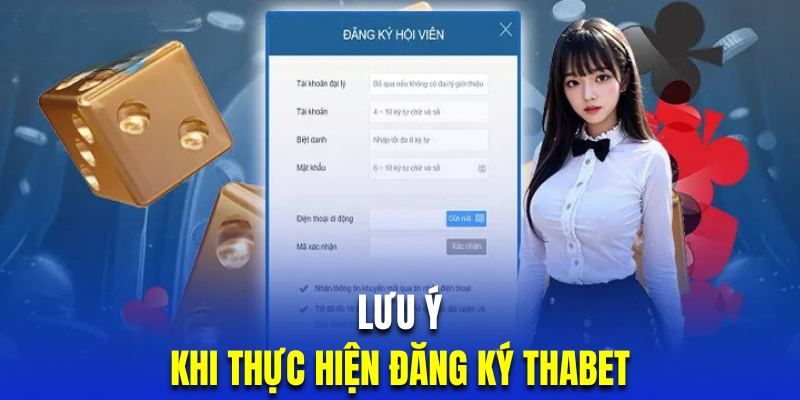 Lưu ý khi đăng ký THABET cho newbie